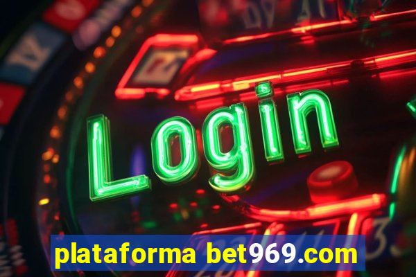 plataforma bet969.com